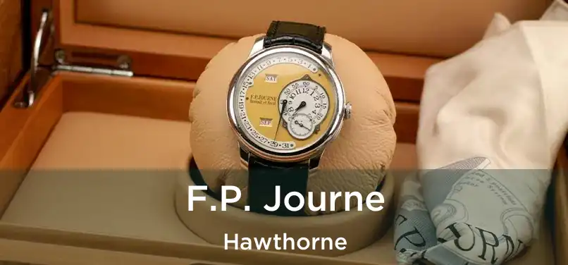  F.P. Journe Hawthorne