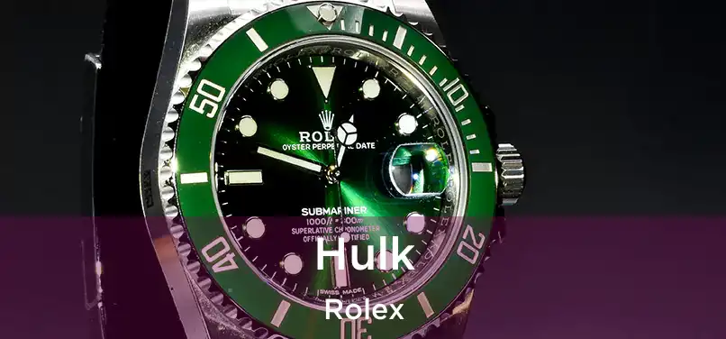  Hulk Rolex