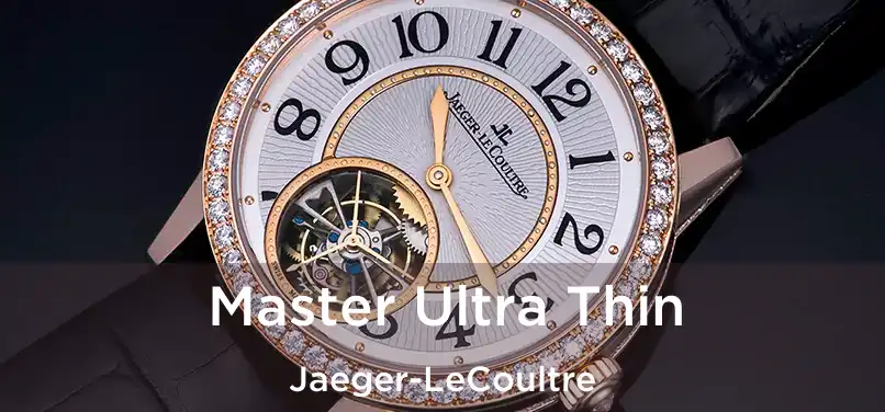  Master Ultra Thin Jaeger-LeCoultre