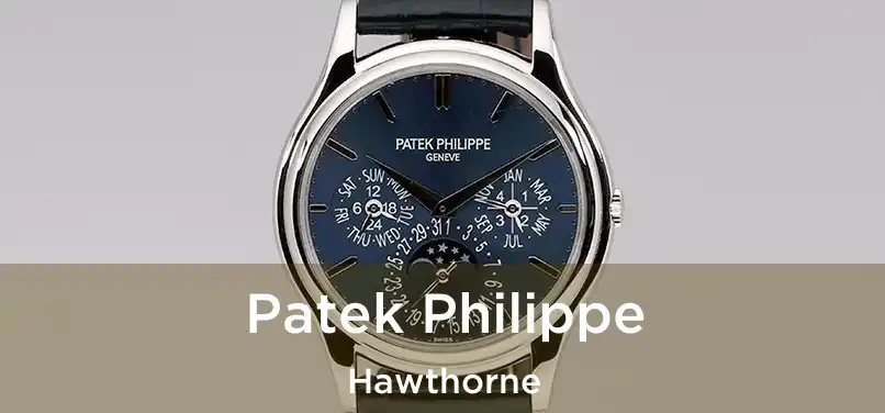  Patek Philippe Hawthorne