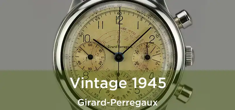  Vintage 1945 Girard-Perregaux