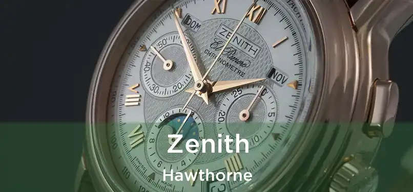  Zenith Hawthorne